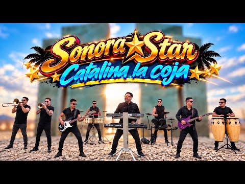 SONORA STAR – CATALINA LA COJA | NUEVA VERSIÓN 2026