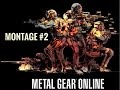Metal Gear Online 3 - Montage #2