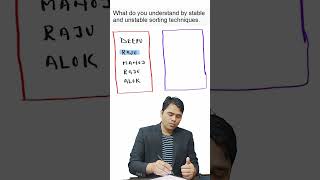 मुश्किल कॉन्सेप्ट आसान शब्दो में #6 stable vs unstable sorting