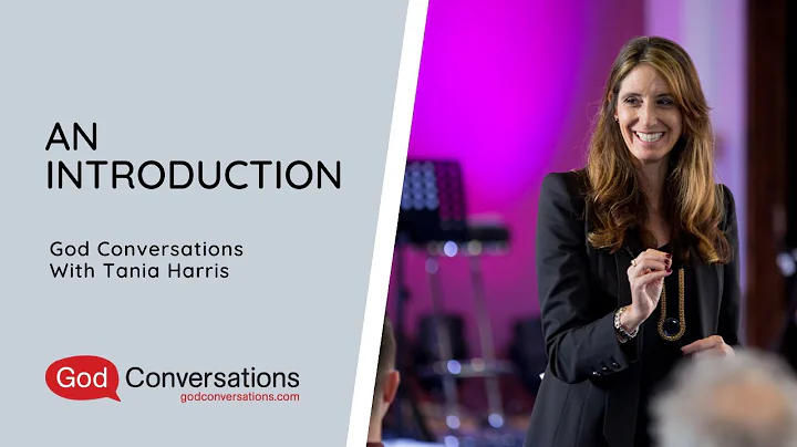 God Conversations with Tania Harris   An Introduct...