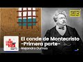 Un libro una hora 114 | El conde de Montecristo (Primera parte) | Alejandro Dumas