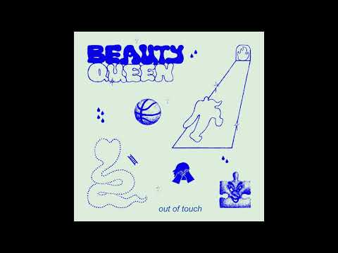 Beauty Queen - Out Of Touch