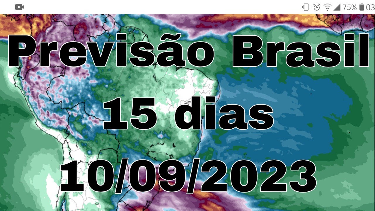 Previsão do tempo no Brasil 15 dias (atualização) 10/09/2023 (acumulado ...