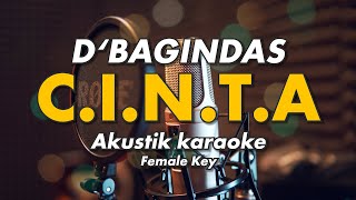 C.I.N.T.A - D Bagindas (Akustik Karaoke)