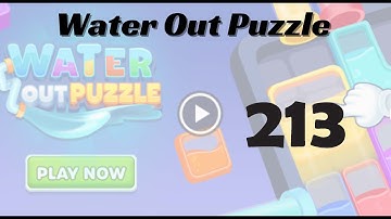 🎮 Water Out Puzzle Level 213 Walkthrough | Fun Brain Challenge 💧 | Go Answer