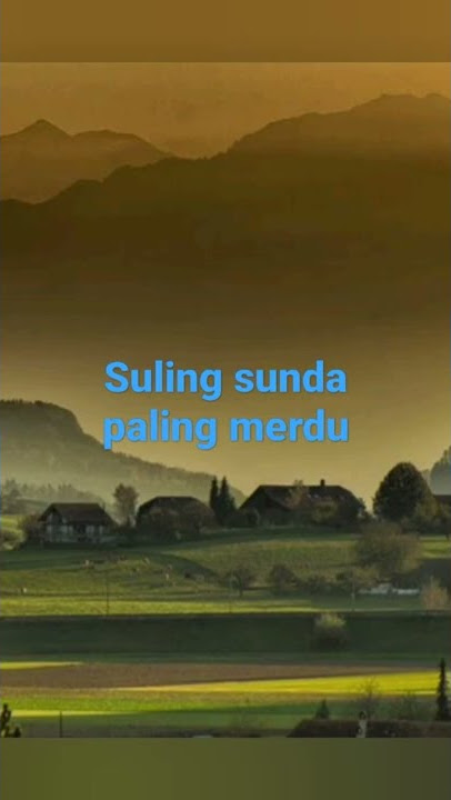 suling sunda paling merdu dan suara burung