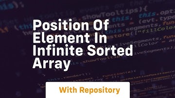 position of element in infinite sorted array