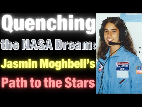 From Dreamer to Astronaut: Jasmin Moghbeli's NASA Odyssey