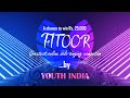 Fitoor official  fitoor  youth india foundation