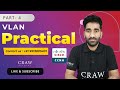 95. What is VLAN | VLAN Practical | Access Port | Trunk Port | CCNA 200-301 Full Course | Part - 4