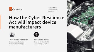 Understand how the Cyber Resilience Act will impact device manufacturers