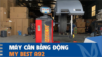 Máy cân bằng động/ Máy cân lazang My Best A92