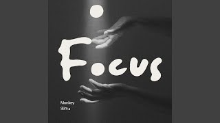 Focus (Extended Version)