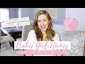 BABY GIRL NAMES I LOVE BUT WON'T BE USING | FIRST AND MIDDLE NAMES | FEMININE, SOUTHERN, TRADITIONAL