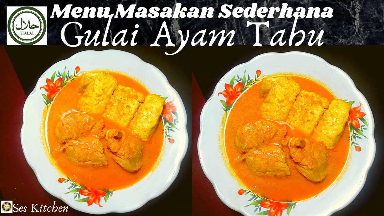 Menu Masakan Sederhana Tapi Enak Gulai Ayam Tahu YouTube