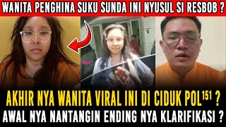 Download Lagu AKHIR NYA WANITA PENGHINA SUKU SUNDA INI DI TAHAN ? AWAL NYA SOK JAGO ENDING NYA MENYESAL ? MP3