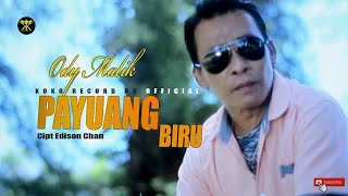 Pop Minang Tabaru • Ody Malik • Payuang Biru  (Official Music Video)