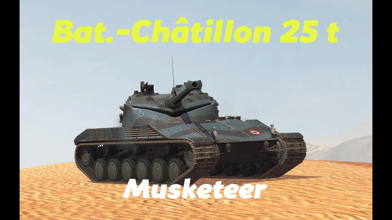 World of Tanks Blitz : Bat.-Châtillon 25 t (Musketeer) | 3 Kills - 2,4K ...