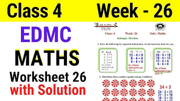 EDMC Class 4 Maths Week 26 Worksheet 26 / Class 4th maths worksheet 26 Week 26 with solution