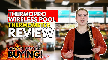 ThermoPro Wireless Pool Thermometer Review: Best Digital Pool Thermometer for Hot Tub & Cold Plunge
