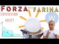 Forza della FARINA (W) : Sai Davvero Cos'è?