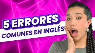 5 Very Common Mistakes in English 🇺🇸❌