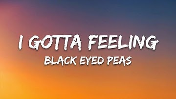 Thumbnail of The Black Eyed Peas - I Gotta Feeling (Lyrics)