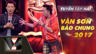 Tuyển tập hài Vân Sơn Bảo Chung Phần 3