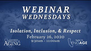 Webinar Wednesdays Isolation, Inclusion, & Respect