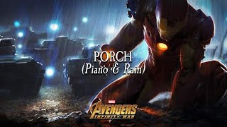 Porch (Piano & Rain) | Avengers: Infinity War