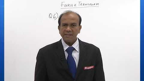 Fourier Transform Problems | Signals and Systems | GATE 2023 | Dr. S. P. Venu Madhava Rao