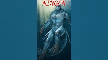 type of mythical creatures | part 18 ningen | #scary #mythic #viral #shorts #mythicalcreatures