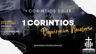 1 Corintios 5:1-13 | Andres Bello | 25/Oct/2026 | Depuración necesaria