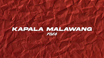 KAPALA MALAWANG (REMIX) - FOZA