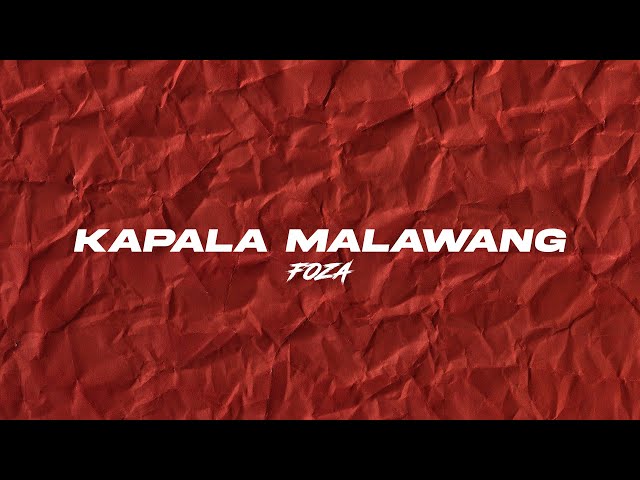 KAPALA MALAWANG (REMIX) - FOZA class=