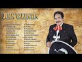 JUAN VALENTÍN EXITOS - SUS MEJORES CANCIONE RANCHERAS - 35 GRANDES EXITOS INOLVIDABLES