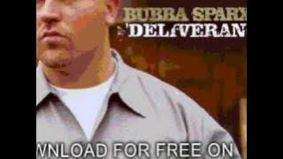 bubba sparxxx - Comin' Round - Deliverance