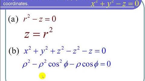 Converting an Equation in Rectangular Coordinates to Cylindrical and Spherical Coordinates