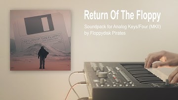 Return Of The Floppy :: Sound Pack for Analog Keys/Four (MKII compatible)