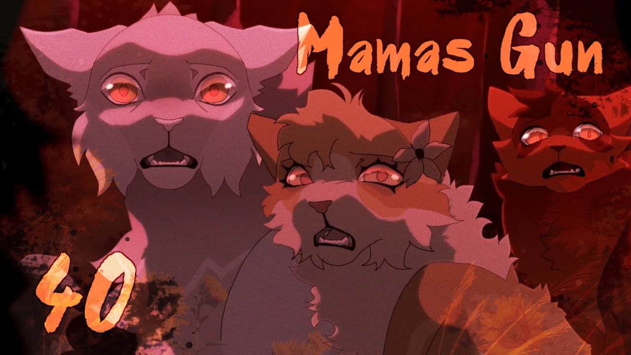 Mamas Gun | (Warriors, Goldenflower MAP / Part 40)