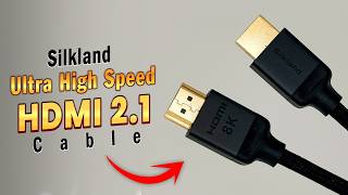 Don't Waste Money on Cheap HDMI Cables - Silkland 8K Review