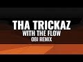 Miniature de la vidéo de la chanson With The Flow (Obi Remix)