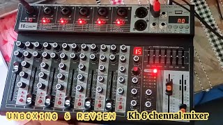 Kh 6 Chennal Professional Audio Mixer Unboxing Review Live Performance Mixer Recording Mode
