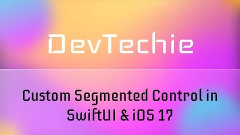 Custom Segmented Control in SwiftUI iOS 17 using Matched Geometry