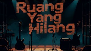 HarmoniASN - Ruang Yang Hilang (Music Video)