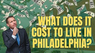 The TRUE Cost of Living in Philadelphia | Moving to Philadelphia Pennsylvania