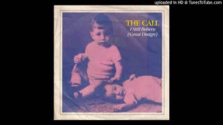 The Call - I Still Believe [Great Design][HD]