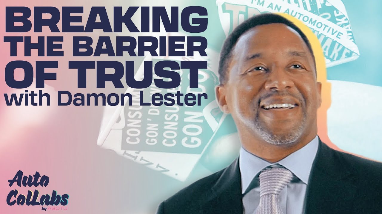 Breaking the Barrier of Trust w/ Damon Lester - Auto Collabs