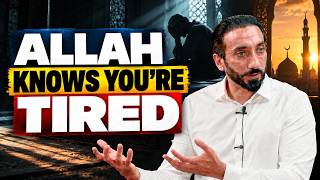 The Ayah for Every Busy, Exhausted Muslim | Nouman Ali Khan