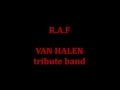 R.A.F (VAN HALEN tribute band)☆ Hot For Teacher @ HRS